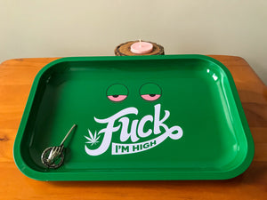 Fuck I'm High Rolling Tray - smoking accessories