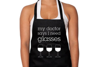 My Doc Says I Need Glasses - Funny gifts for wine lovers