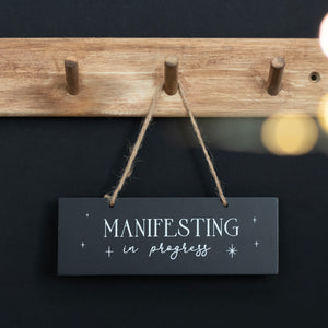 Manifesting In Progress ~ Room Sign Wall Hanging