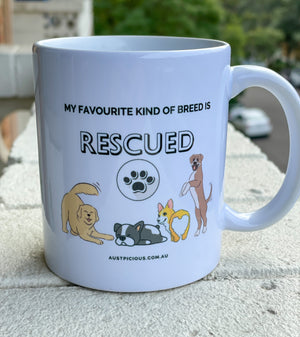 My Favourite Kind of Breed is Rescued Coffee Mug