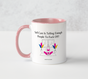 Funny Self Care Mug