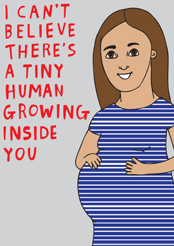 A Tiny Human Growing Inside You