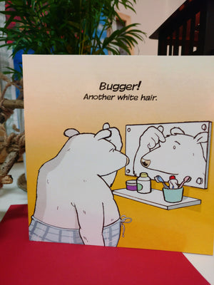Bugger! Another White Hair - Hilarious Cards