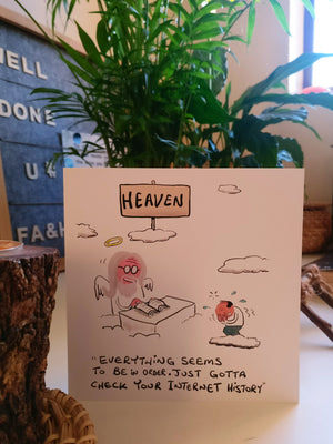 Heaven and Internet History - Hilarious Novelty Gifts and Cards