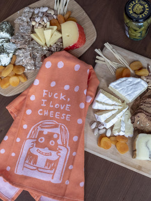 Fuck, I Love Cheese Dish Towel - For Wine and Cheese Lovers