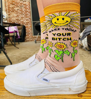 Make Today Your Bitch Socks